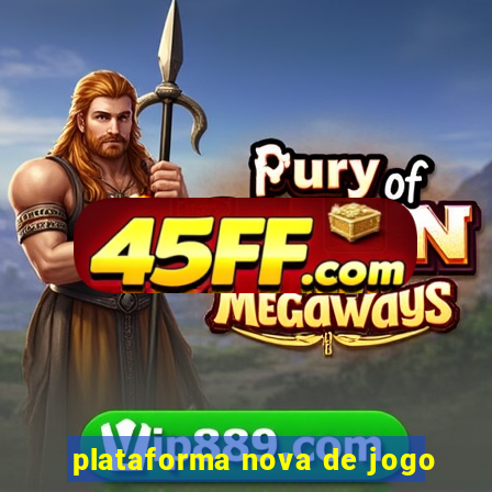 plataforma nova de jogo